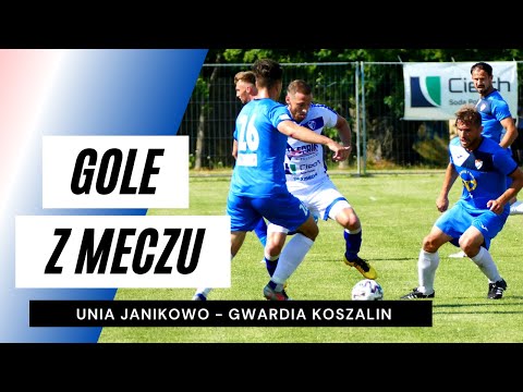 Gole z meczu Unia Janikowo - Gwardia Koszalin (5:2)