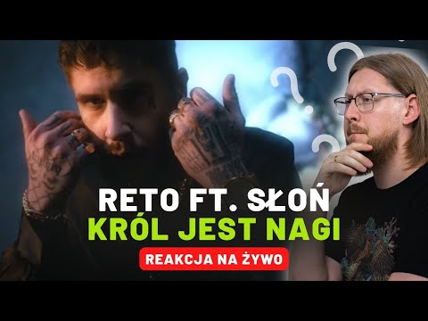 ReTo ft. Słoń "Król jest nagi" | REAKCJA NA ŻYWO 🔴