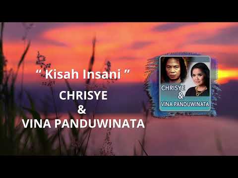 Chrisye & Vina Panduwinata  "Kisah Insani" - Video Lyric