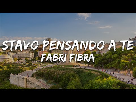 Fabri Fibra - Stavo Pensando A Te (Testo/Lyrics)