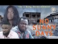 NO SUNNY DAYS 2021 Latest Nollywood Short Film Human Rights Advocacy Movie
