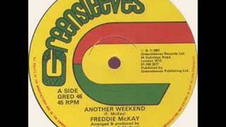 Freddie Mckay - Another Weekend 1981 Greensleeves 12