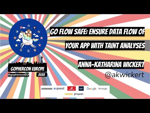 GopherCon Europe 2022:  Anna-Katharina Wickert - Go Flow Safe