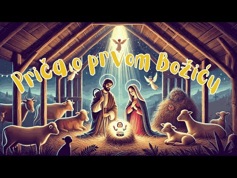Priča o Isusovom rođenju - Biblijska priča o prvom Božiću