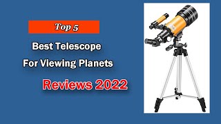 The Best Telescope For Viewing Planets (Top 5 Choices in 2025)