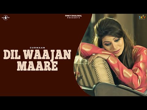 Dil Waajan Maare — watch video