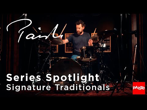 PAISTE CYMBALS - Series Spotlight - Signature Traditionals