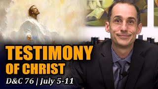 Come, Follow Me with John Hilton III (Doctrine and Covenants 76, July 5-11)