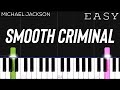 Michael Jackson Smooth Criminal EASY Piano Tutorial