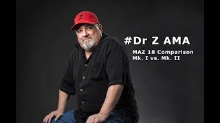 Video thumbnail for Dr. Z AMA: "Old MAZ 18 Vs. New MAZ 18 Mk. II" by Dr Z Amplification