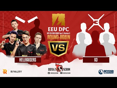 HellRaisers vs X3 - DPC EEU 2021/22 Tour 3: Division II - Round-Robin - Game Highlights - BO3