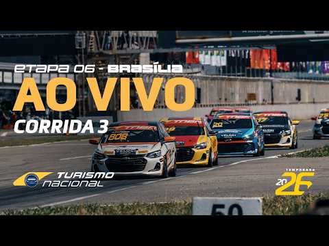TURISMO NACIONAL 2026 | AO VIVO | 6ª ETAPA - CORRIDA 3 | BRASILIA, DF