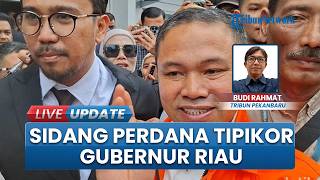Kasus Korupsi Bergulir, Gubernur Riau Non Aktif Jalani Sidang Perdana di PN Tipikor Pekanbaru
