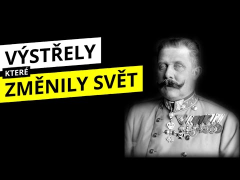 1914 | Výstřely, které změnily svět | Atentát na Františka Ferdinanda d'Este