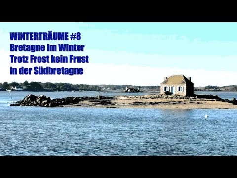 WINTERTRÄUME 2023 #8: Bretagne im Winter - trotz Frost kein Frust in der Südbretagne ... 🚐😄☀️