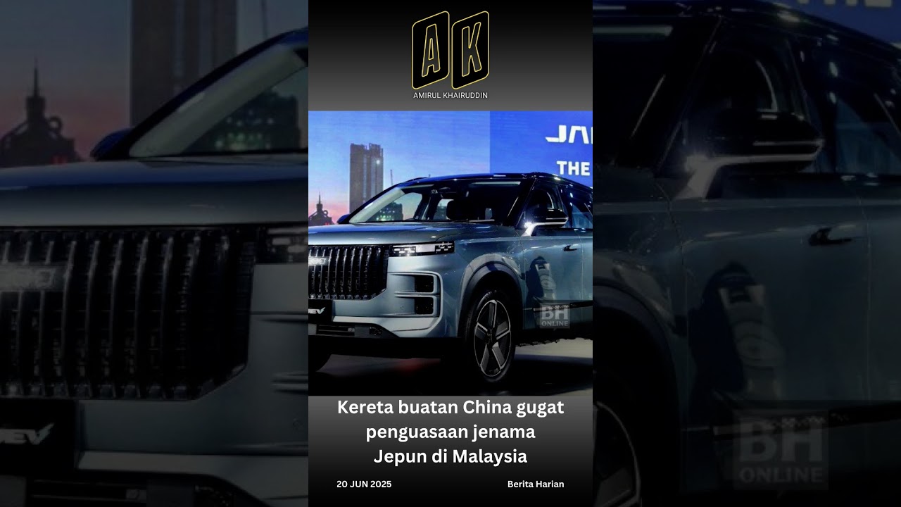 Kereta buatan China gugat penguasaan jenama Jepun di Malaysia