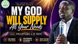 My God Will Supply All Your Needs | Philippians 4:19