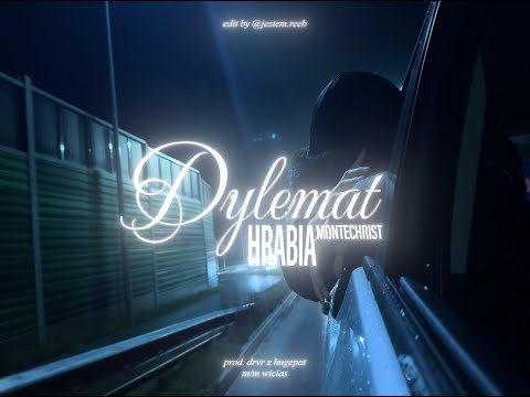 hrabia - DYLEMAT (prod DRVR, HUGEPAT) {dir. @jestemreeb‬}