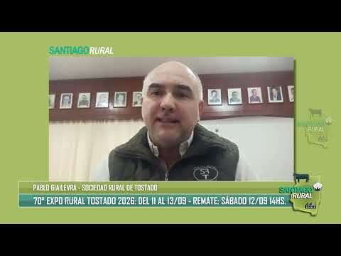 EXPO TOSTADO 2026: del 11 al 13 de septiembre. Sábado 12/09 - 14hs. remate de Ganaderos de Ceres.