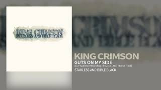 King Crimson - Guts On My Side (Live Audience Recording 19 March 1973) [Bonus Track]