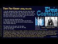 Too Far Gone (Billy Sherrill) - Elvis Costello
