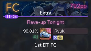 [Live] RyuK | Fear, &amp; Loathing in Las Vegas - Rave-up Tonight [Extra] 1st +HDDT FC 98.81% {#1 792pp}