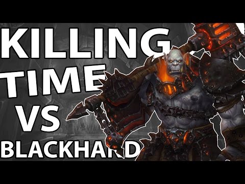Killing Time VS Blackhand [Heroic]