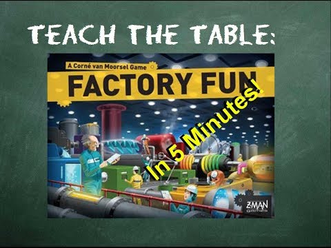 How to play Factory Fun - Teach The Table