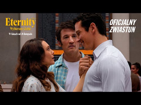 Eternity. Wybieram Ciebie - zwiastun PL
