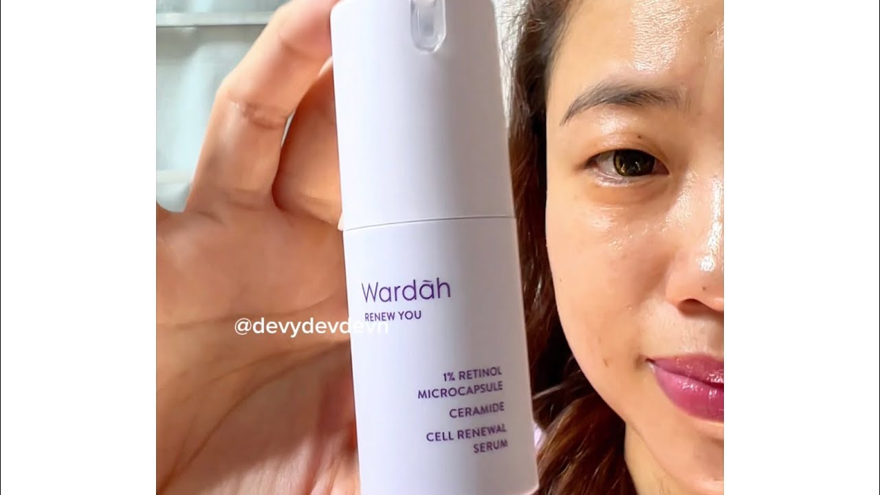 REVIEW OF WARDAH RENEW YOU RETINOL SERUM