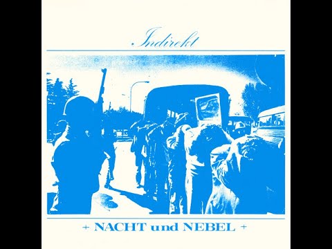 INDIREKT (Holland Punk/HC) - Nacht Und Nebel EP - 1986