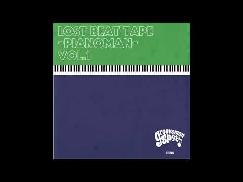 Untitled No.6 / grooveman Spot (taken from "LOST BEAT TAPE -PIANOMAN- vol.1")