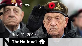 The National for Monday, Nov. 11 —  Remembrance Day; Game over for Don Cherry