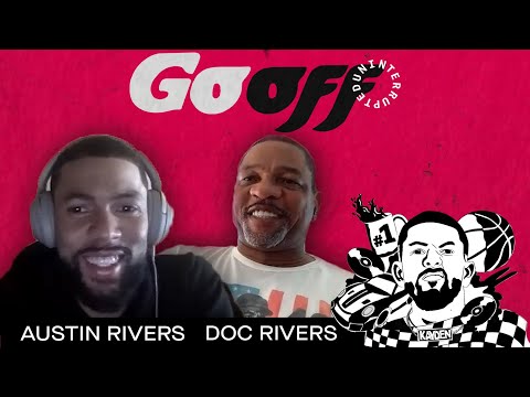 Doc Rivers and Austin Rivers Catch Up during NBA Lockdown | GO OFF