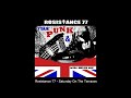 Resistance 77 - Saturday On The Terraces