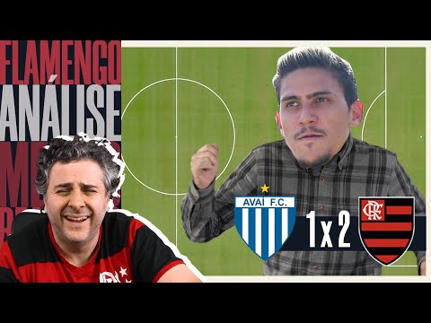 MELHOR ANÁLISE - AVAÍ 1 X 2 FLAMENGO -  É O DORIVRAUUUUUUUUU!! 🤣🤣🤣🤣