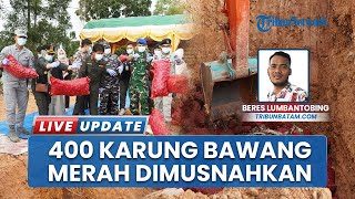 Pemusnahan 4 Ton Bawang Merah Berjamur di Batam, Barang Bukti Penindakan Bakamla di Pulau Galang