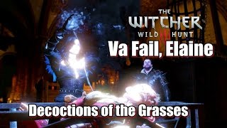 The Witcher 3 Wild Hunt Brew the Decoctions of the Grasses Va Fail, Elaine