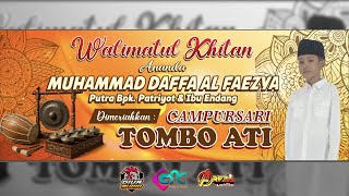Download lagu WALIMATUL KHITAN ' MUHAMMAD DAFFA AL FAEZYA ' || TOMBO ATI CAMPURSARI || DIVA AUDIO mp3