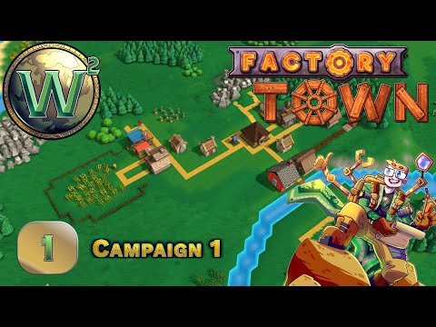 Factory Town, Release Campaign 1, Episode 1 - Let's Play