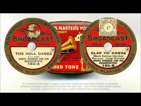 The Doll Dance + Clap Yo' Hands (1927) Harry Bidgood