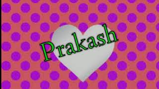 Prakash name status video