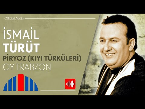 İsmail Türüt - Oy Trabzon (Official Audio)