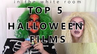 Top 5 Halloween films (In the White Room)