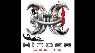Hinder   Use Me