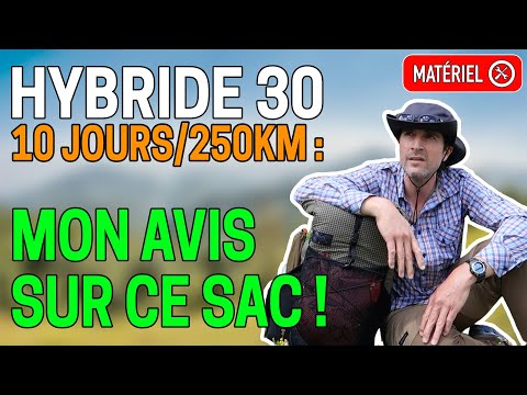 Retour terrain du sac à dos Hybride 30 après 250 km