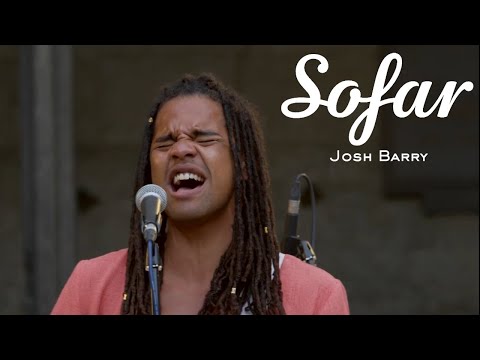 Josh Barry - All Add Up | Sofar London
