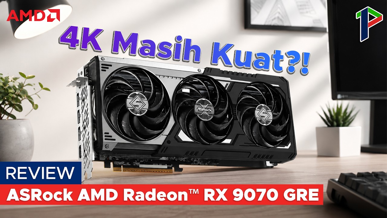 GPU Buat 4K?! - Asrock Steel Legend AMD Radeon™ RX 9070 GRE | Review Indonesia