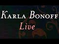 NEVER STOP HER HEART (LIVE) - KARLA BONOFF