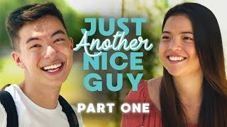 Just Another Nice Guy - Part 1